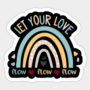 Let your love flow Sticker